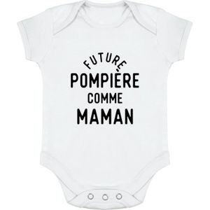 BODY body bébé | Cadeau imprimé en France | 100% coton | Future pompière comme maman