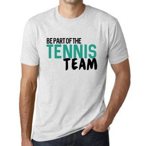 T-SHIRT Homme Tee-Shirt Faire Partie De L'Équipe De Tennis – Be Part Of The Tennis Team – T-Shirt Vintage Blanc