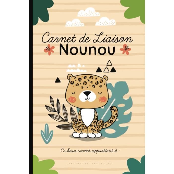 1164 Carnet De Liaison Nounou Cahier Pour Faciliter La Communication Parents Nounou Sur Le Suivi De Bebe Et S Organiser Toute L A Cdiscount