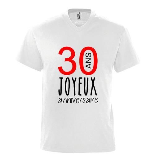 T Shirt premium Homme blanc JOYEUX ANNIVERSAIRE 30 ANS Blanc