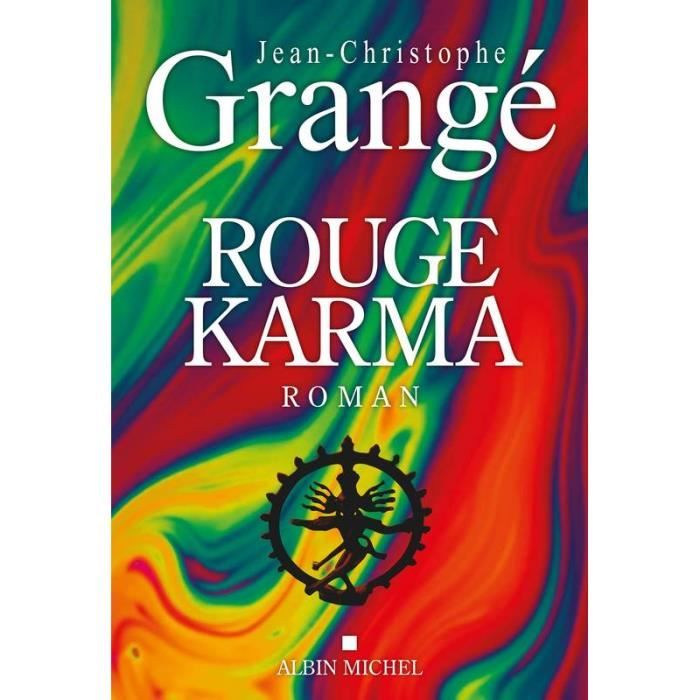 Rouge karma - De Jean-Christophe Grangé
