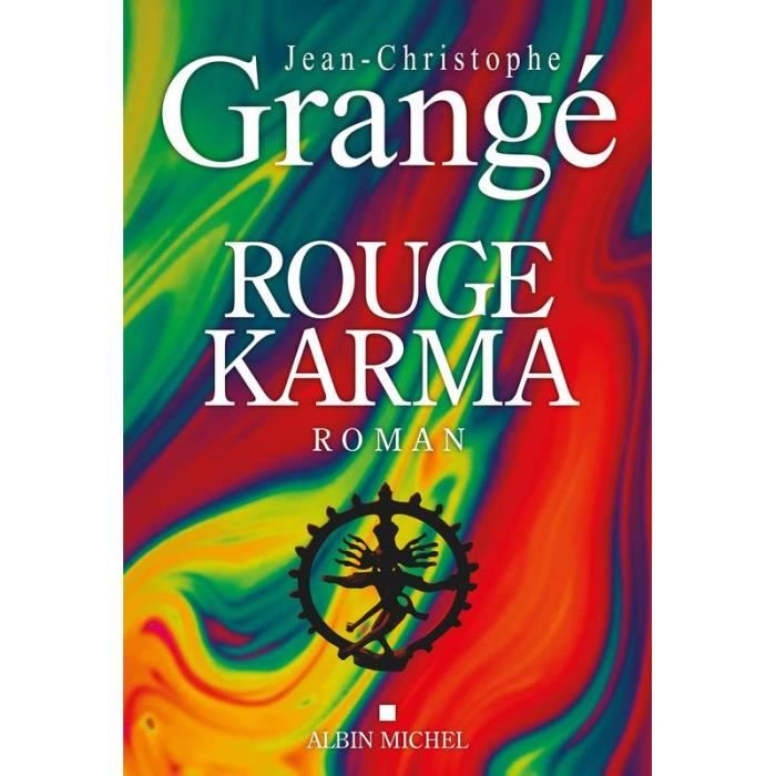 Rouge karma - De Jean-Christophe Grangé