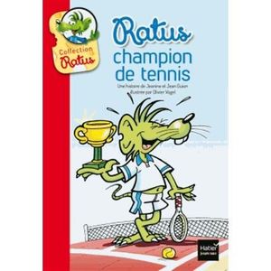 Livre 6-9 ANS Ratus champion de tennis