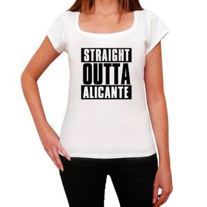 T-SHIRT Femme Tee-Shirt Tout Droit Sorti D'Alicante – Straight Outta Alicante – T-Shirt Vintage