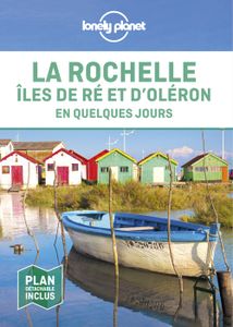 ROMAN DE TERROIR La Rochelle, îles de Ré et d'Oléron En quelques jo