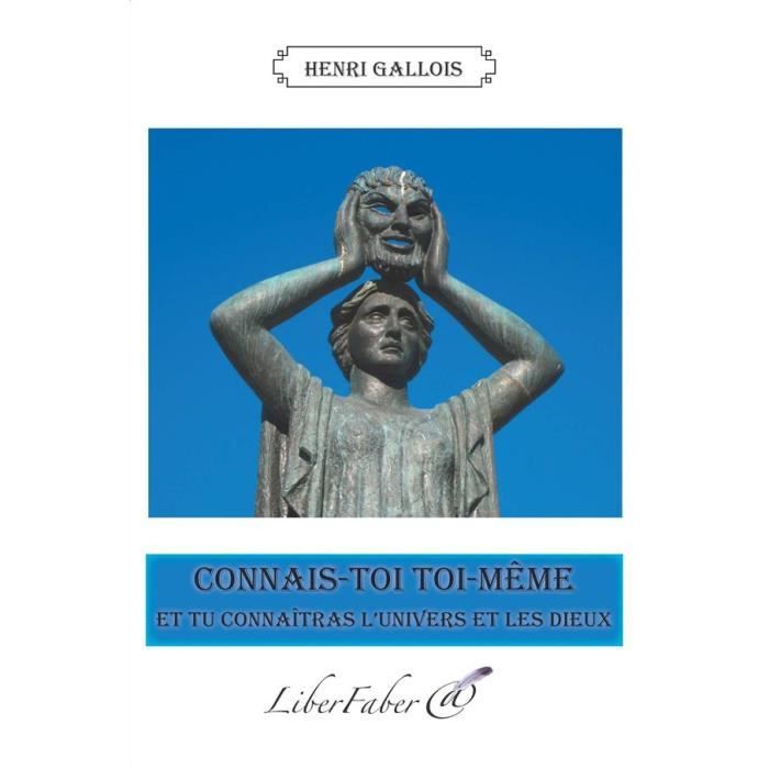 Connais Toi Toi Même Et Tu Connaitras