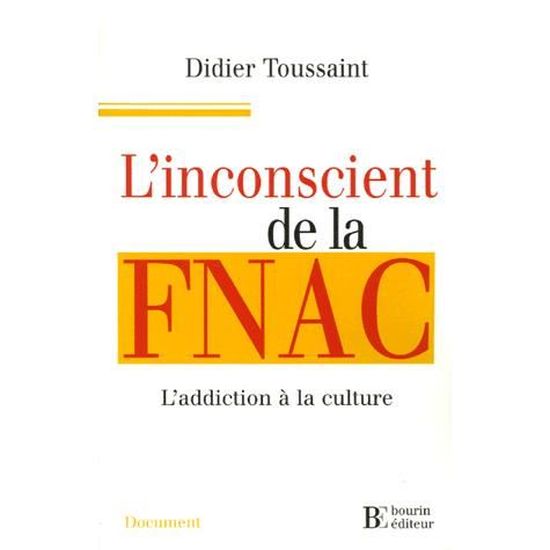 L Inconscient De La Fnac Achat Vente Livre Didier Toussaint