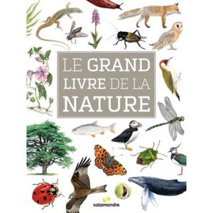 LIVRE NATURE Le grand livre de la nature 