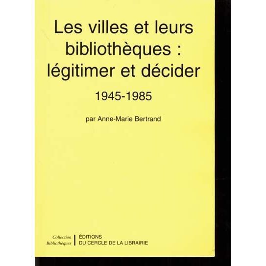 Les villes et leurs bibliothèques