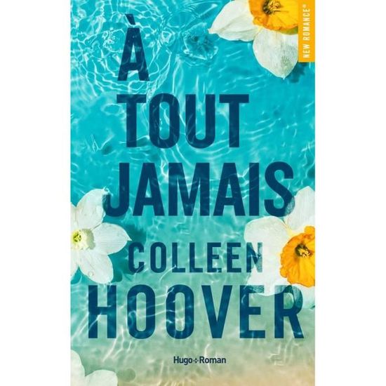 A tout jamais - De Colleen Hoover - Cdiscount Librairie
