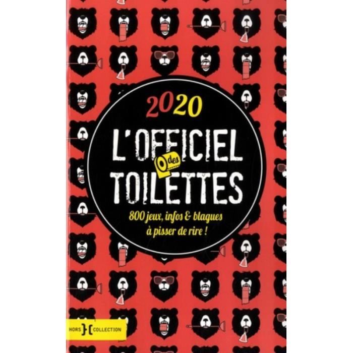 L Officiel Des Toilettes 800 Jeux Infos Blagues A Pisser De Rire Edition Cdiscount Librairie L Officiel Des Toilettes 800 Jeux Infos Blagues A Pisser De Rire Edition Cdiscount Librairie