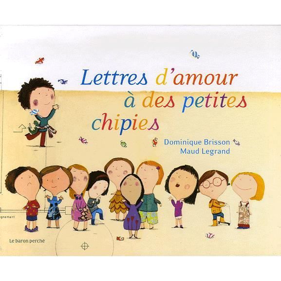 Lettres D Amour A Des Petites Chipies Cdiscount Librairie