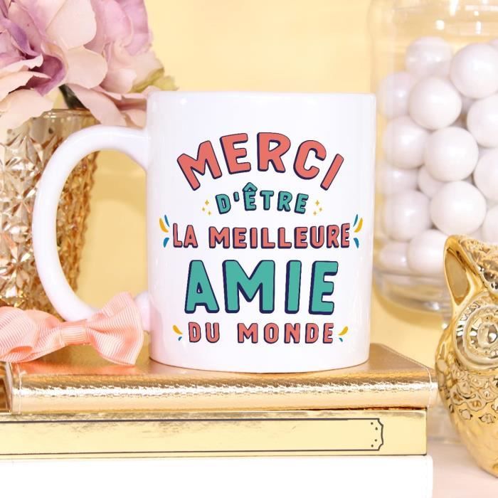 Tasse-Mug Meilleure Amie Cadeau Copine-Une Amie La Chose La Plus Chouette  De La Vie- Idée Original Anniversaire Femme[H2513] - Cdiscount Maison