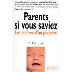 AUTRES LIVRES Parents si vous saviez les coleres d un pediatre