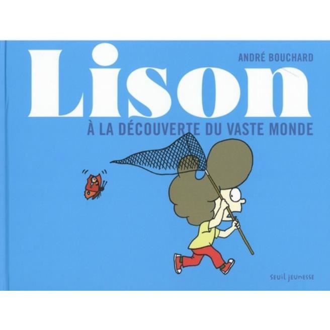 Lison A La Decouverte Du Vaste Monde Cdiscount Librairie Lison A La Decouverte Du Vaste Monde Cdiscount Librairie