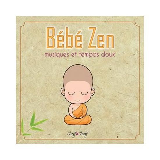 Bebe Zen Musiques Et Tempos Doux Gds10 Cdiscount Jeux Video