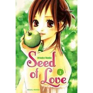 MANGA Seed of Love - Tome 1