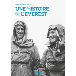 LIVRE RÉCIT DE VOYAGE Une histoire de l'Everest