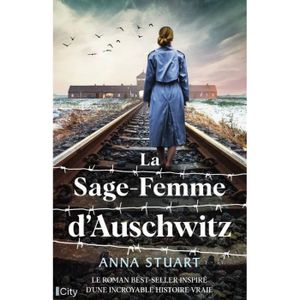 ROMANS HISTORIQUES La sage-femme d'Auschwitz