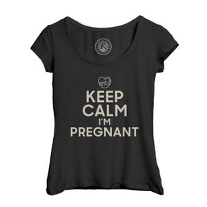 T-SHIRT T-shirt Femme Col Echancré Noir Keep Calm I'm Pregnant Enceinte Mère Future Maman