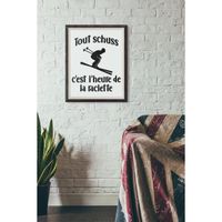 La French Touch Affiche Ski Tout schuss - Made In France - Tableau décoration murale - Cadeau Humour montagne original rigolo (A2 (59,4 x 42 cm), Sans cadre