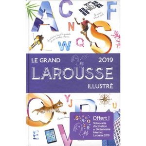DICTIONNAIRES Le grand Larousse illustré. Avec une carte d'activation du Dictionnaire Internet Larousse, Edition 2019