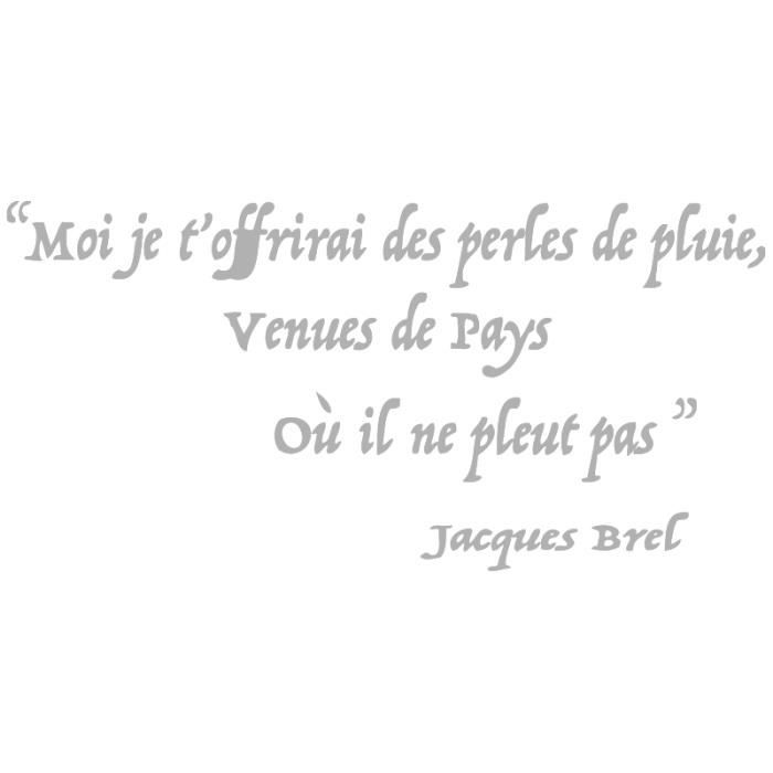 Stickers Citation Jacques Brel Romantismegris 29 X 60 Cm Cdiscount Maison