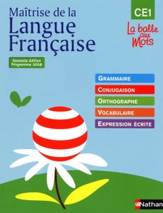 ENSEIGNEMENT PRIMAIRE Maîtrise de la langue française CE1, La balle de m