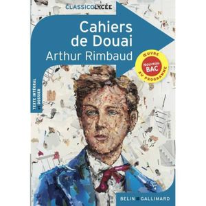 LITTÉRATURE FRANCAISE Les Cahiers de Douai - Collection Classico Lycée