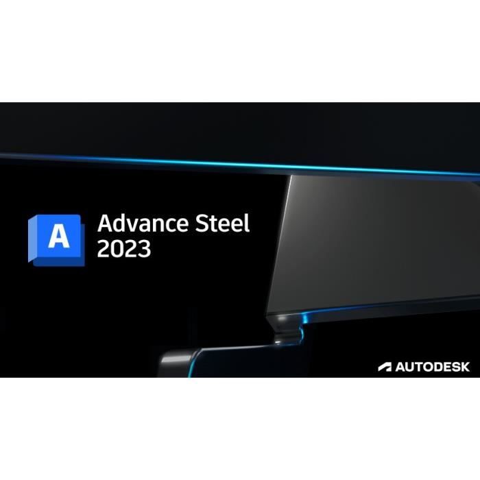 Logiciel – Autodesk – Advance Steel 2023 – Téléchargement – Multilingue – 1 an dabonnement