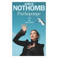 Psychopompe - De Amélie Nothomb