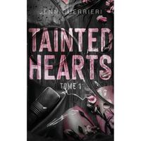 Tainted Hearts - tome 1
