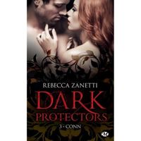 Dark Protectors Tome 3 : Conn