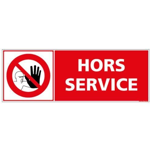 Panneau Hors service - PVC 1,5 mm - Adhesif au dos - Dimensions 210x75 mm