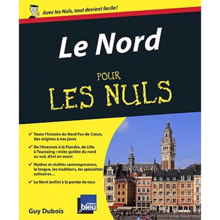 Le Nord Pas De Calais Pour Les Nuls Cdiscount Librairie
