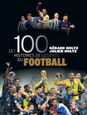 Les 100 histoires de légende du football - Holtz GérardHoltz Julien - ALBUM - Sport-0
