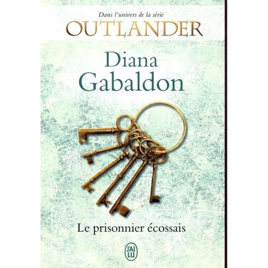 Livre - outlander ; le prisonnier ecossais - Cdiscount Librairie