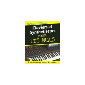 LIVRE MUSIQUE Claviers et Synthétiseurs Pour les Nuls - Christop