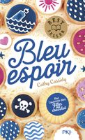 Bleu espoir - Cassidy Cathy - Livres - Roman 8-12 ans