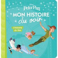 Peter Pan. L'histoire du film