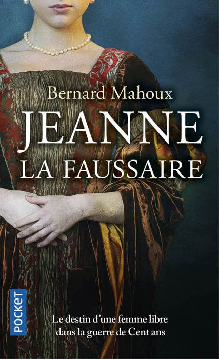 Pokit Romal Jeanne la Faussaire - Mahoux Bernard - Pocket - Roman historique - Best ...