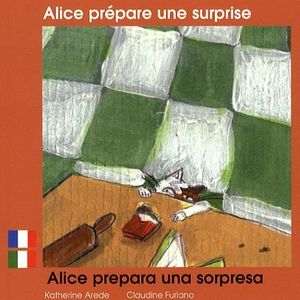 LIVRE ITALIEN Alice prépare une surprise