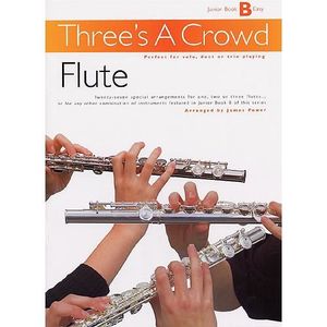PARTITION Three's A Crowd: Junior Book B Flute