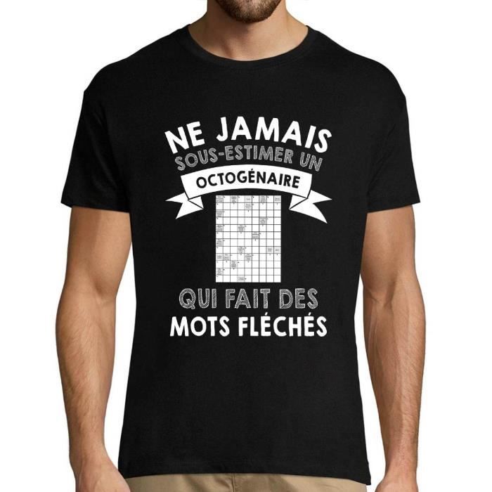Mots Fleches T Shirt Ne Jamais Sous Estimer Un Octogenaire Collection Tee Shirt Passion Sport Activite Association Pour Homme De Noir Achat Vente T Shirt Soldes Sur Cdiscount Des Le Mots Fleches T Shirt Ne Jamais Sous Estimer Un Octogenaire Collection Tee Shirt Passion Sport Activite Association Pour Homme De Noir Achat Vente T Shirt Soldes Sur Cdiscount Des Le