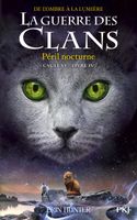La guerre des Clans, cycle VI - tome 04 : Péril nocturne - Hunter Erin - Livres - Roman 8-12 ans