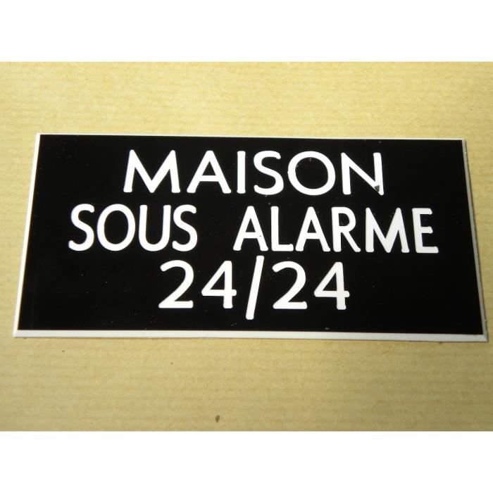 plaque gravée /"MAISON SOUS ALARME/" SIGNALETIQUE