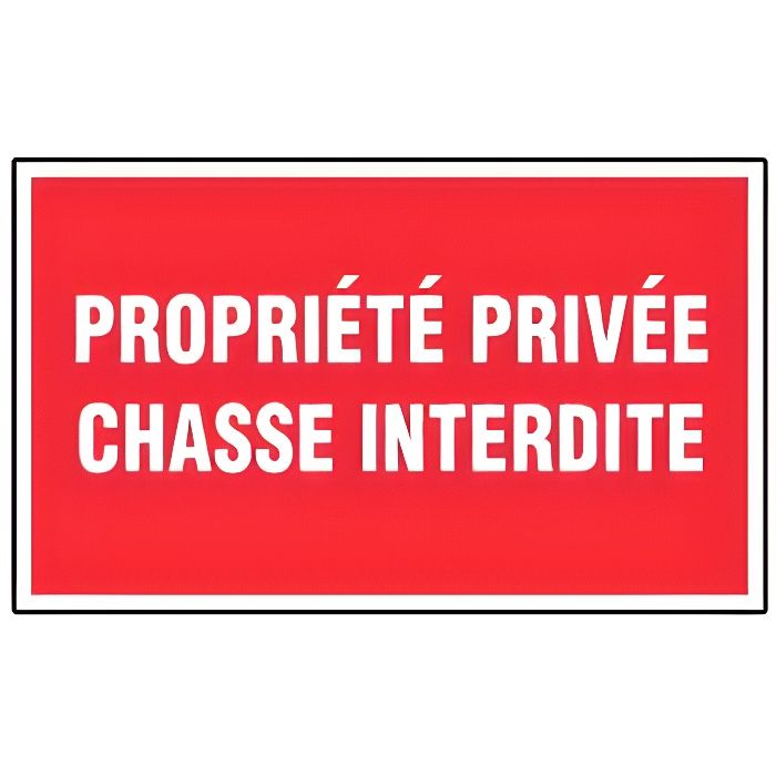 AUA SIGNALETIQUE - Cartello 'Propriété Privée Chasse Interdite' - PVC 1,5mm, 330 Mm - Segnale Proprietà Privata Caccia Vietata