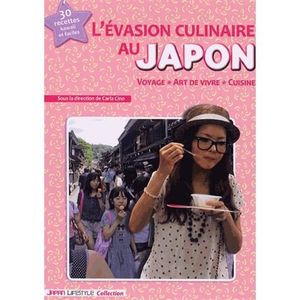 LIVRE CUISINE MONDE L'évasion culinaire au Japon