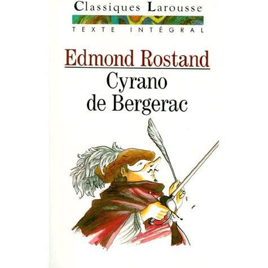 Cyrano De Bergerac Achat Vente Livre Edmond Rostand Larousse