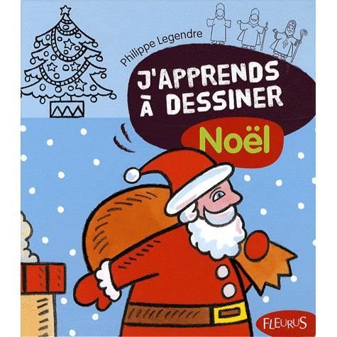 J'apprends à dessiner Noël